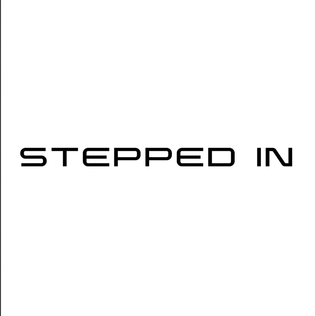 Stepped In